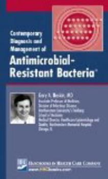 Paperback Contemporary Diagnosis and Management of Antimicrobial-Resistant Bacteria Book