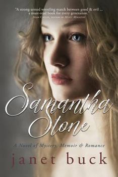 Paperback Samantha Stone: A Novel of Mystery, Memoir, & Romance Book