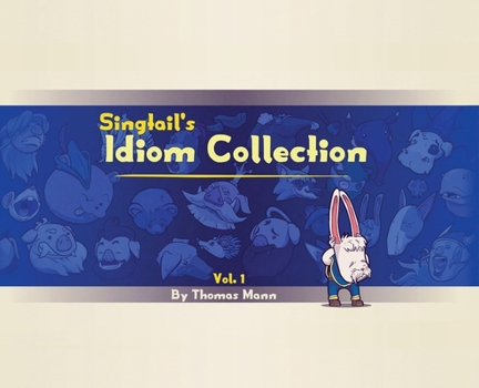 Hardcover Singtail's Idiom Collection: Vol. 1 Book