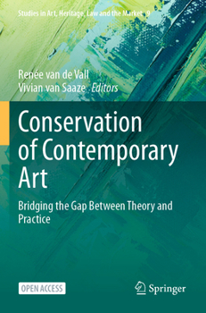 Paperback Conservation of Contemporary Art: Bridging the Gap Between Theory and Practice Book