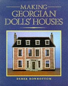 Paperback Making Georgian Dolls' Houses Book