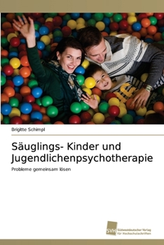 Paperback Säuglings- Kinder und Jugendlichenpsychotherapie [German] Book
