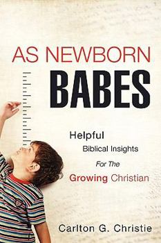 Paperback As Newborn Babes Book