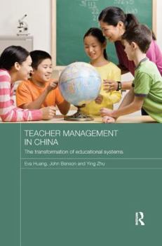 Paperback Teacher Management in China: The Transformation of Educational Systems Book