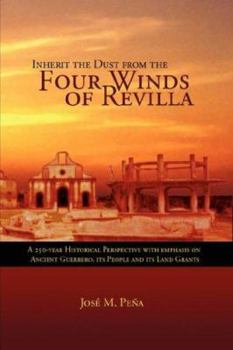 Hardcover Inherit the Dust from the Four Winds of Revilla Book