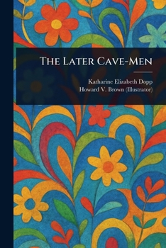 Paperback The Later Cave-Men Book