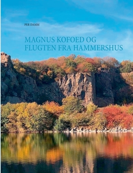 Paperback Magnus Kofoed og flugten fra Hammershus [Danish] Book
