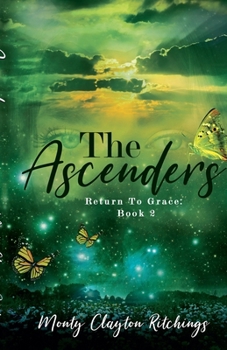 Paperback The Ascenders Return To Grace Book 2 Book