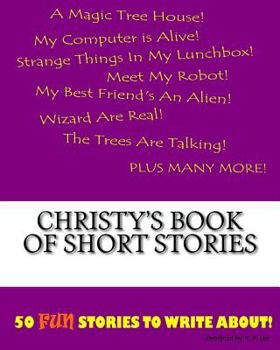Paperback Christy's Book Of Short Stories Book