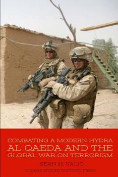 Paperback Combating the Modern Hydra: Al Qaeda and the Global War on Terrorism Book