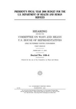 President’s fiscal year 2006 budget for the U.S. Department of Health and Human Services