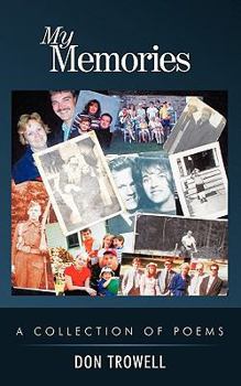 Paperback My Memories: A Collection of Poems Book