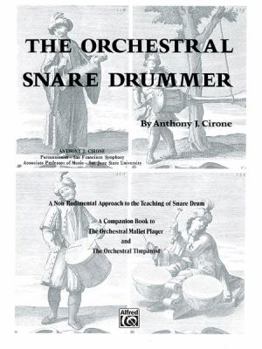 Paperback The Orchestral Snare Drummer: A Non-Rudimental Approach to the Teaching of Snare Drum Book