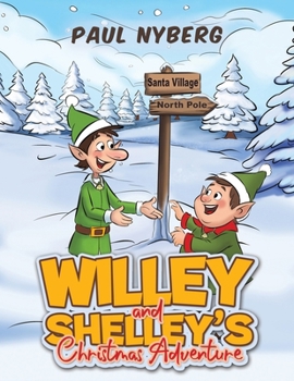 Paperback Willey and Shelley's Christmas Adventure Book