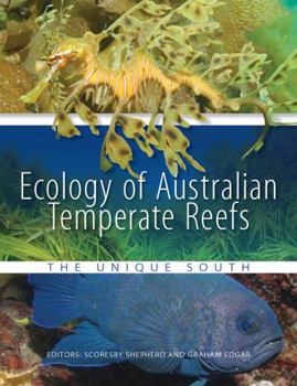 Hardcover Ecology of Australian Temperate Reefs: The Unique South Book