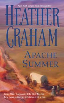 Apache Summer - Book #3 of the Slater Brothers