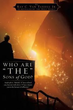 Paperback Who Are "The" Sons of God? Book