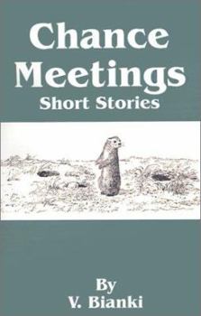 Paperback Chance Meetings: Short Stories Book