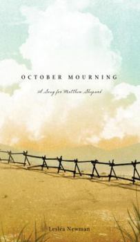 Hardcover October Mourning: A Song for Matthew Shepard Book
