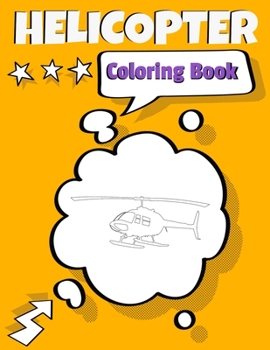 Paperback Helicopter Coloring Book: Awesome Helicopter Coloring Book For Adults & Teen Kids. Book