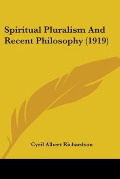 Spiritual Pluralism and Recent Philosophy