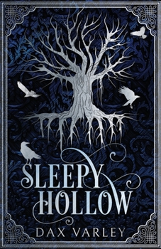 Severed: A Tale of Sleepy Hollow - Book #1 of the Sleepy Hollow