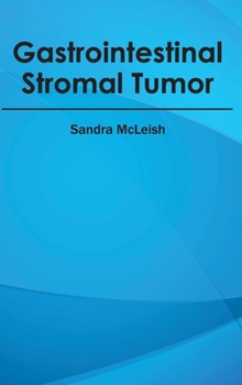 Hardcover Gastrointestinal Stromal Tumor Book