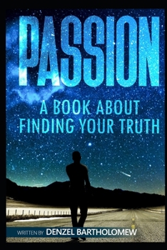 Paperback Passion: a book about finding your truth Book
