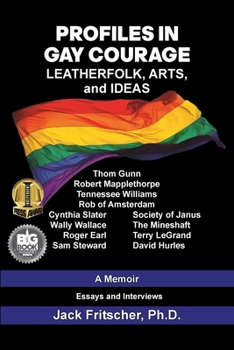 Paperback Profiles in Gay Courage: Leatherfolk, Arts, and Ideas Book