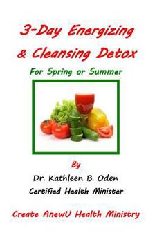 Paperback 3 Day Energizing & Cleansing Detox: For Spring & Summer Book