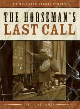 Paperback The Horseman's Last Call Book