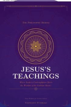 Paperback The Philosophy Behind Jesus's Teachings Book
