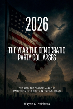 Paperback 2026 The Year the Democratic Party Collapses Book