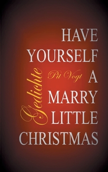 Have Yourself A Merry Little Christmas: For Mom and Dad