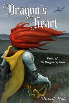 Dragon's Heart - Book #1 of the Dragon Fey Saga