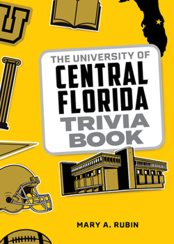 Paperback The University of Central Florida Trivia Book