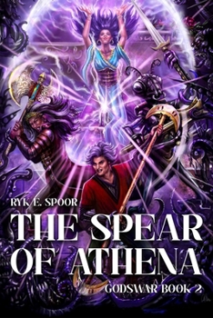 The Spear of Athena (Volume 2) (GODSWAR)