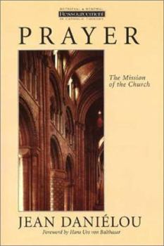 Prayer: The Mission of the Church - Book  of the Ressourcement