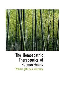 Paperback The Homoepathic Therapeutics of Haemorrhoids Book