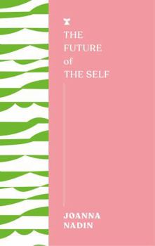 Paperback The Future of the Self Book