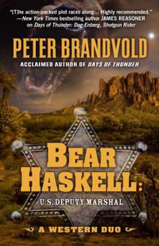 Bear Haskell, U.S. Deputy Marshal - Book  of the Bear Haskell: U.S. Deputy Marshal