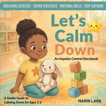 Paperback Let's Calm Down: An Impulse Control Storybook Book