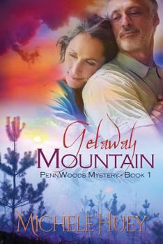 Paperback Getaway Mountain: PennWoods Mystery Book 1 Book