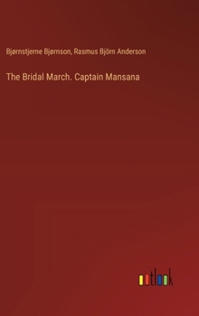 Hardcover The Bridal March. Captain Mansana Book