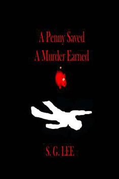 Paperback A Penny Saved A Murder Earned Book