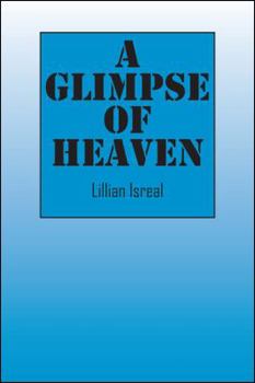 Paperback A Glimpse of Heaven Book