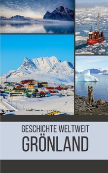 Paperback Grönland: Geschichte weltweit [German] Book