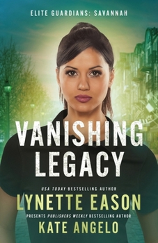 Paperback Vanishing Legacy: An Elite Guardians Novel Book