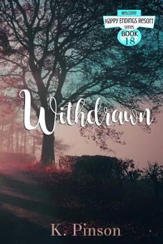 Withdrawn: Prequel to Reckless Abandonment - Book #18 of the Happy Endings Resort