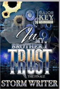 Paperback In My Brother I Trust 3: The Final Chapter Book